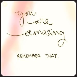 ✨You are Amazing!✨